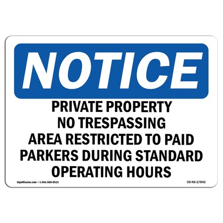Signmission Sign, 12" H, 18" W, Rigid Plastic, Private Property No Trespassing Access Restricted Sign, Landscape OS-NS-P-1218-L-17842
